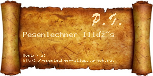 Pesenlechner Illés névjegykártya
